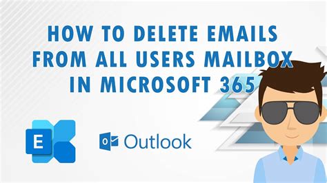 Delete Email from All Office 365 Mailboxes: Step.